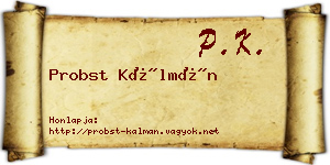 Probst Kálmán névjegykártya